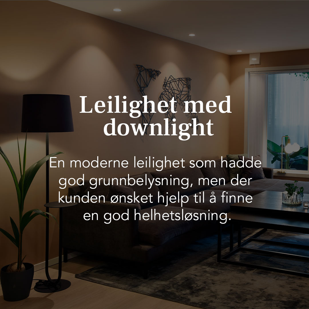 Belysning i modenre leilighet med downlights