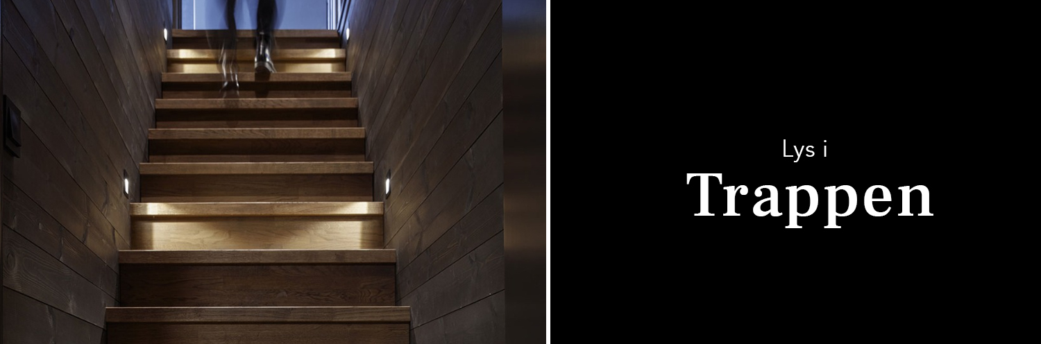 Lampe og lys i trapp og trappegang